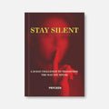 STAY SILENT: The 30-Day Self-Mastery Challenge (BUY 1, GET 1 FREE)
