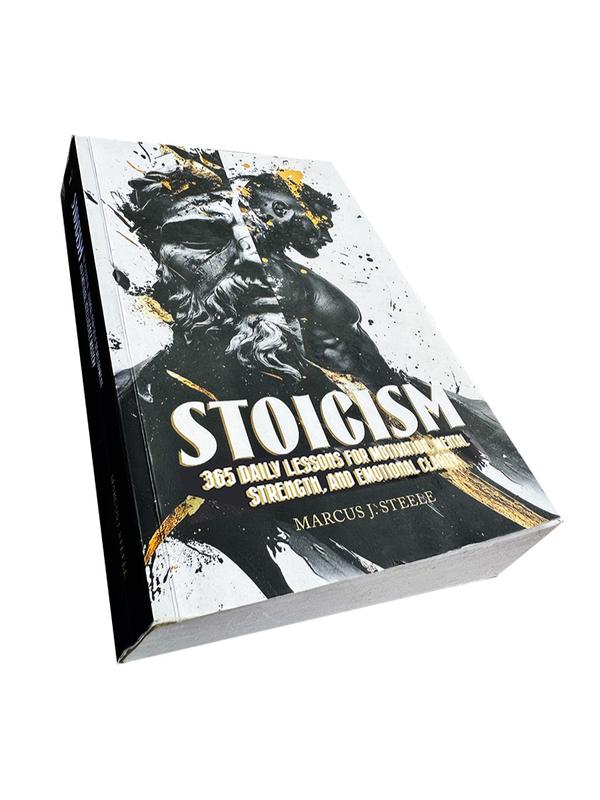 Stoicism: 365 Daily Lessons for Discipline, Strength & Peace of Mind