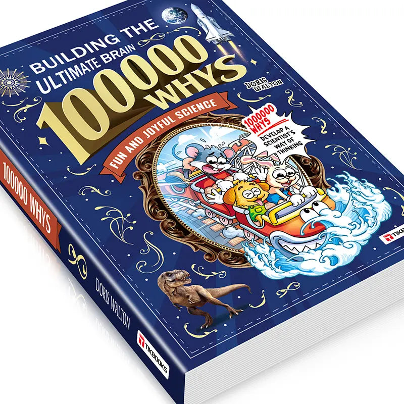 100,000 Whys: The Kids' Science Encyclopedia That Answers Everything