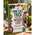 The Pink Salt Weight Loss Trick (50%OFF)
