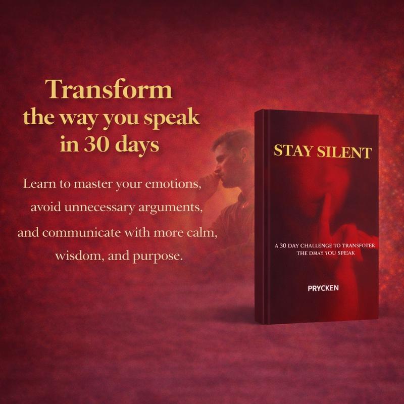 STAY SILENT: The 30-Day Self-Mastery Challenge (BUY 1, GET 1 FREE)